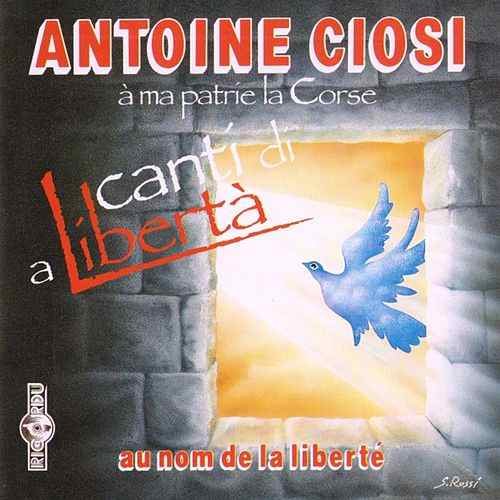 Disc dels cants de libertat interpretats pel cantautor còrs Antoine Ciosi